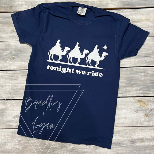 Tonight We Ride (3 kings)