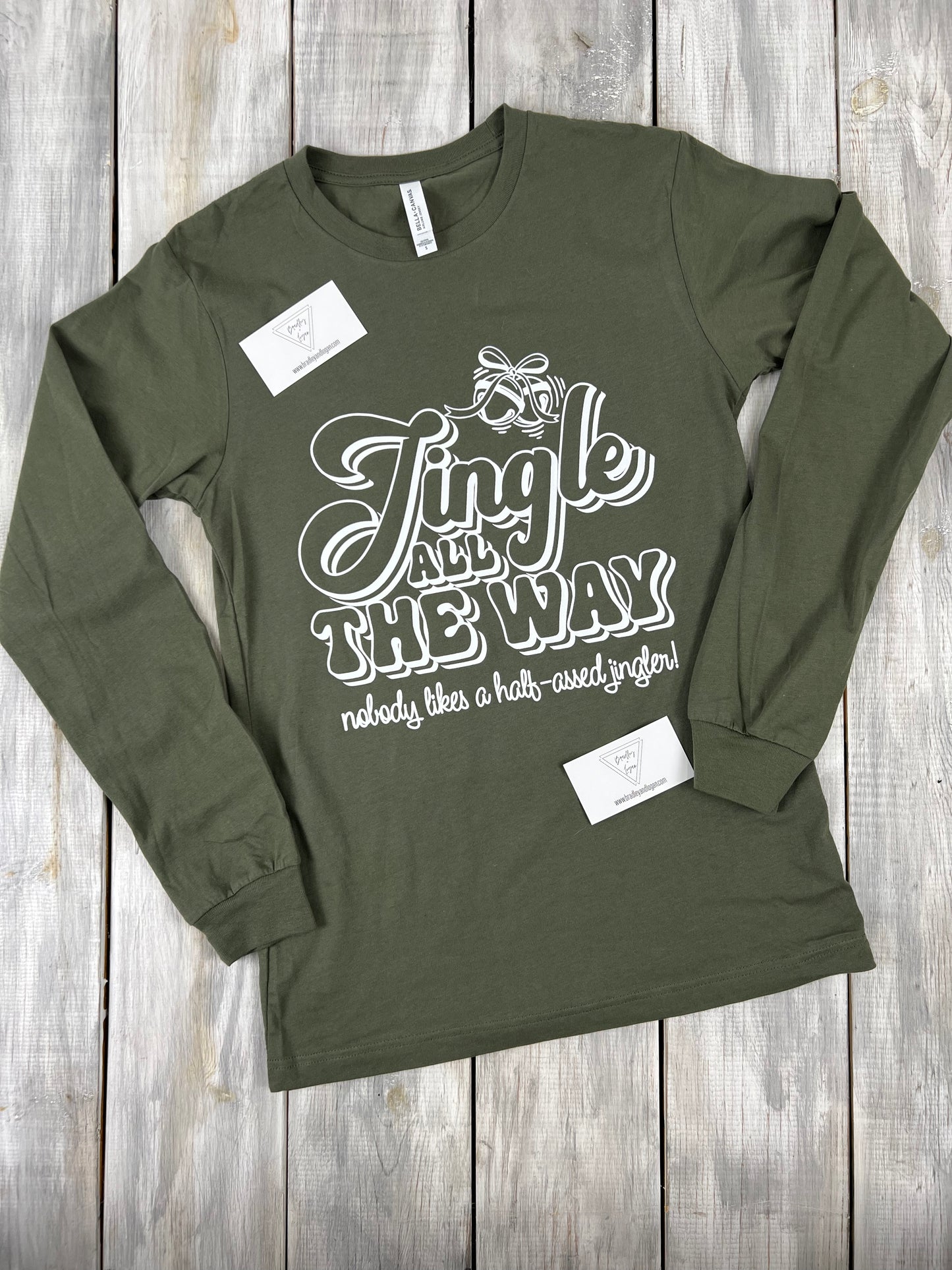 Jingle All The Way Long Sleeves