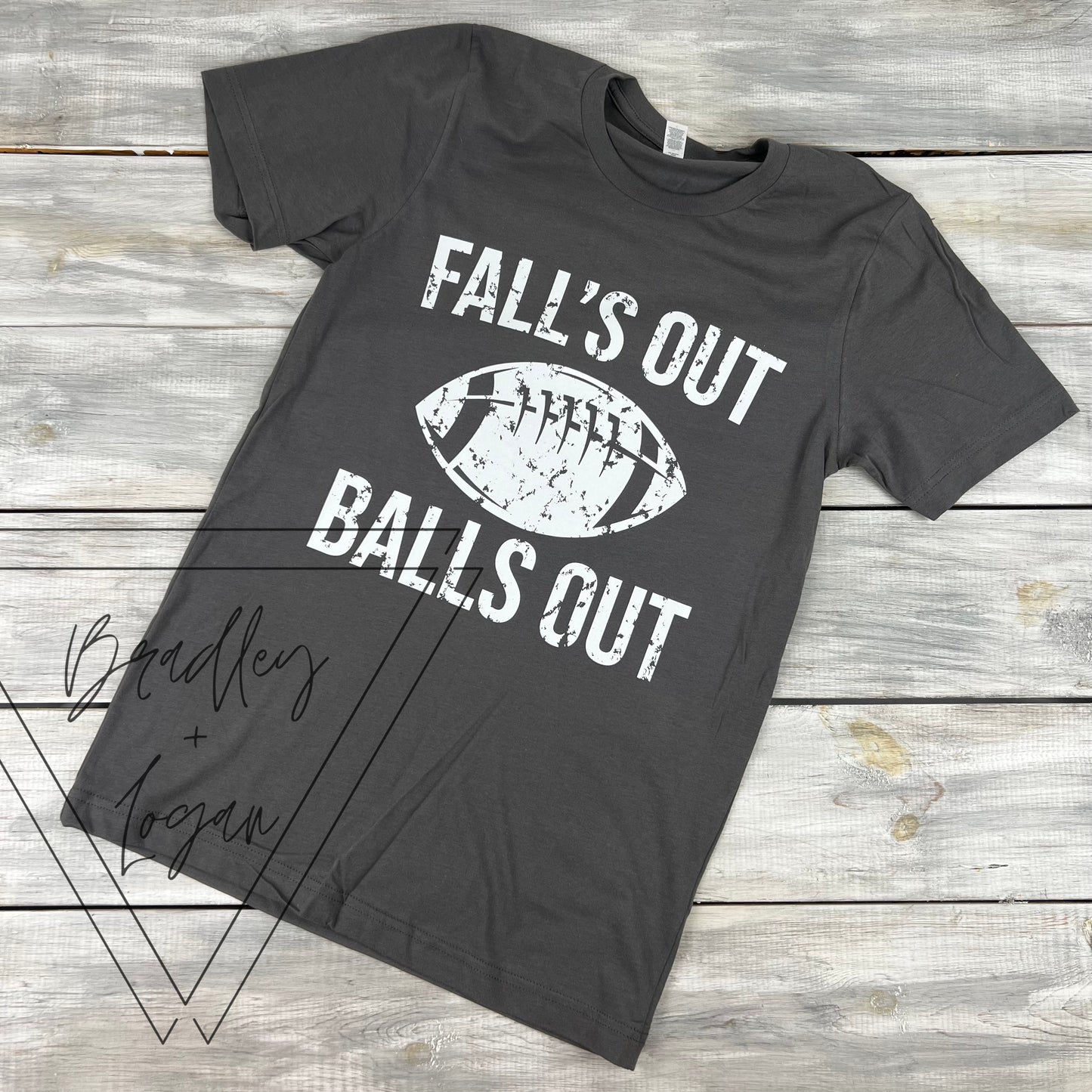 Falls Out Balls Out - Football